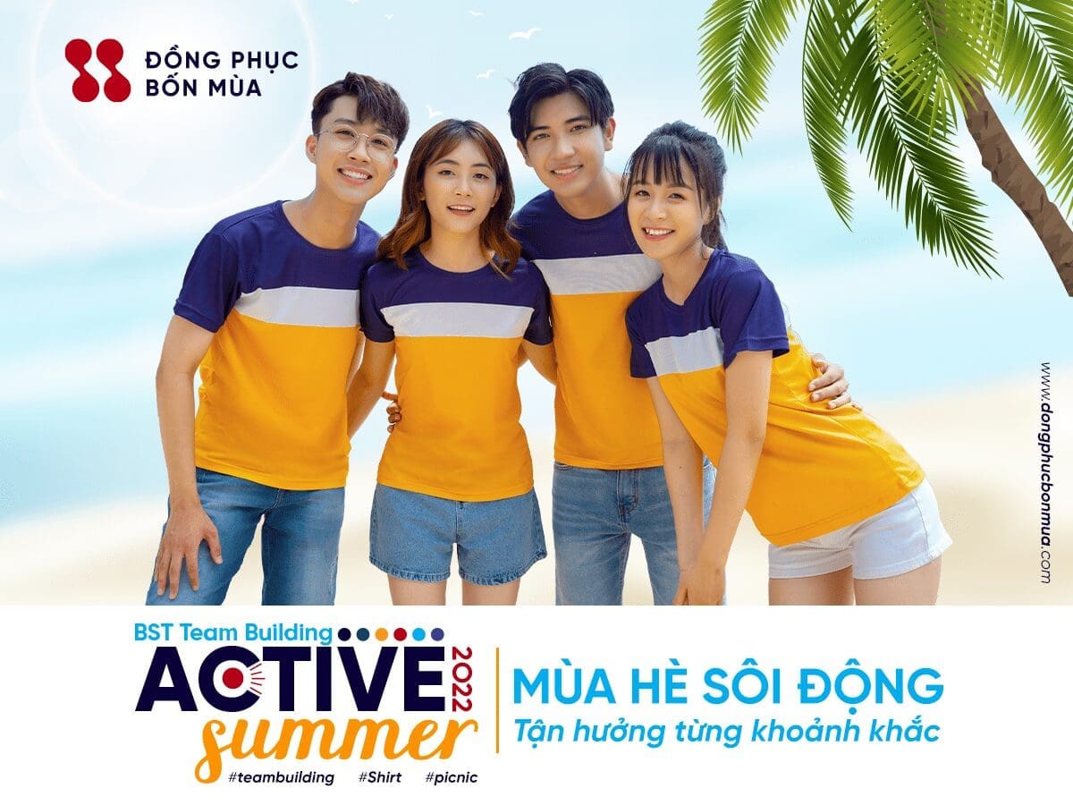 BST ÁO ĐỒNG PHỤC TEAM BUILDING ACTIVE SUMMER 2022